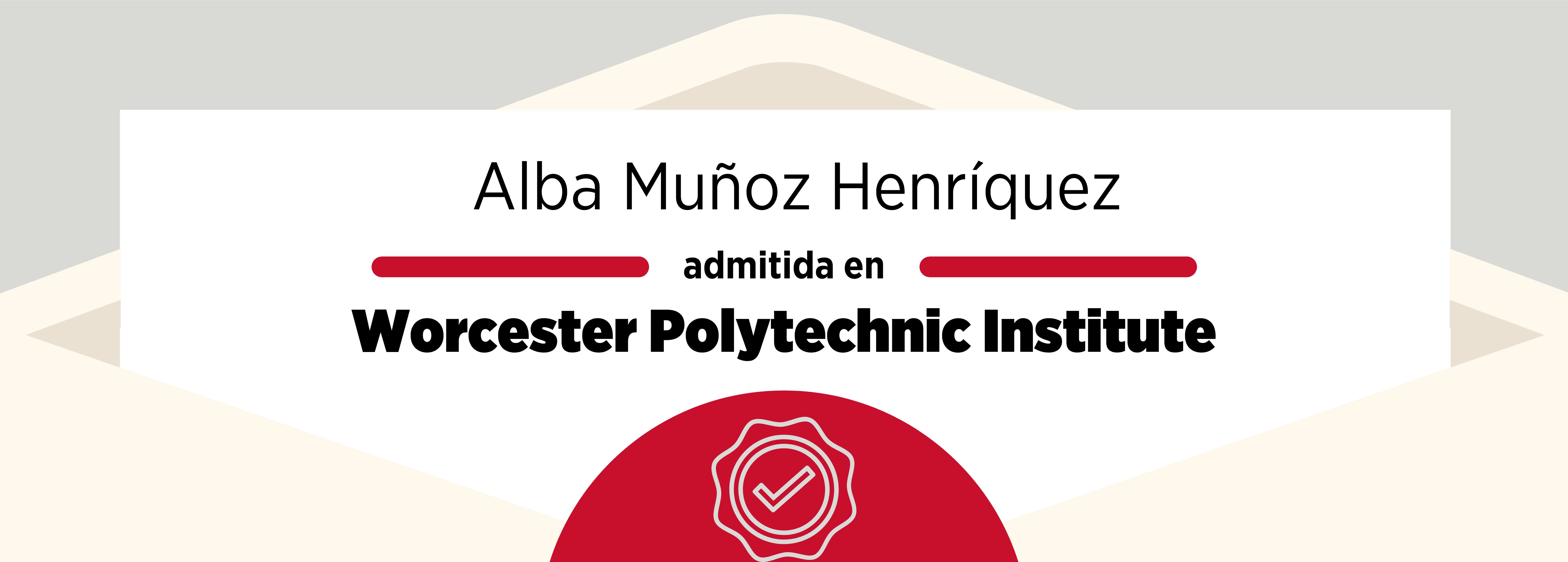 Admissions 2022: Alba Muñoz Henríquez and Worcester Polytechnic Institute