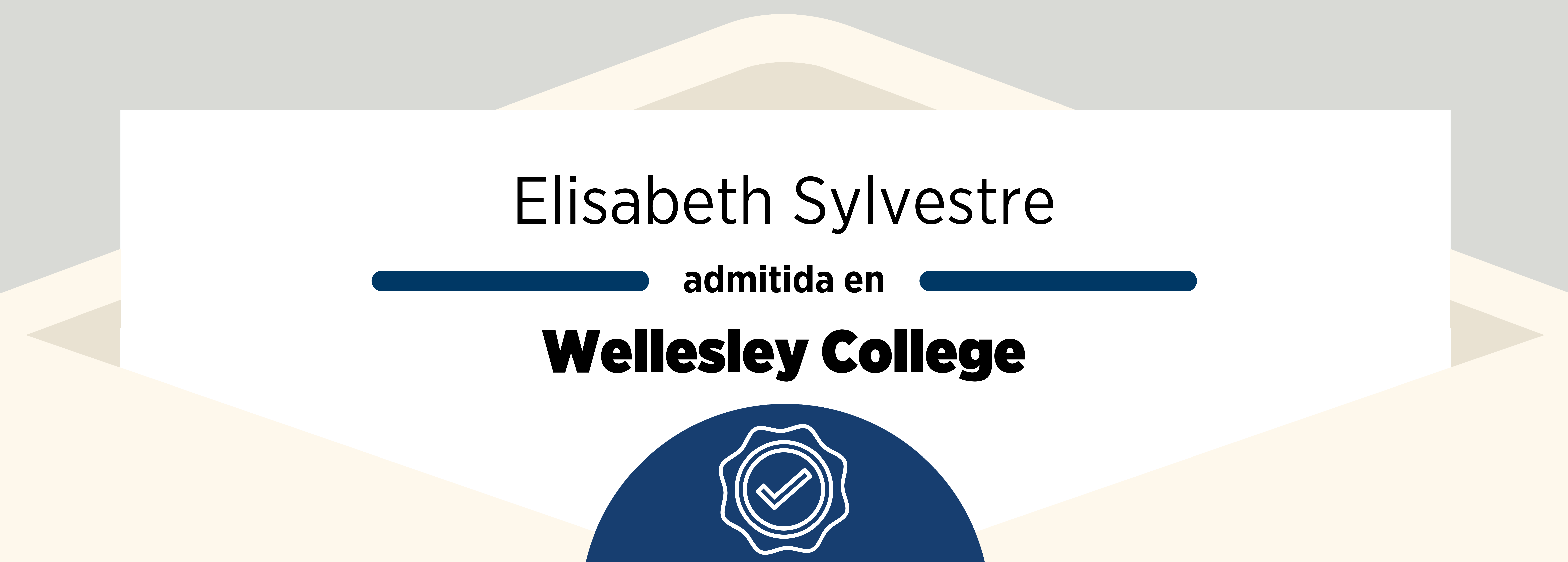 Admissions 2022: Elisabeth Sylvestre and Wellesley College