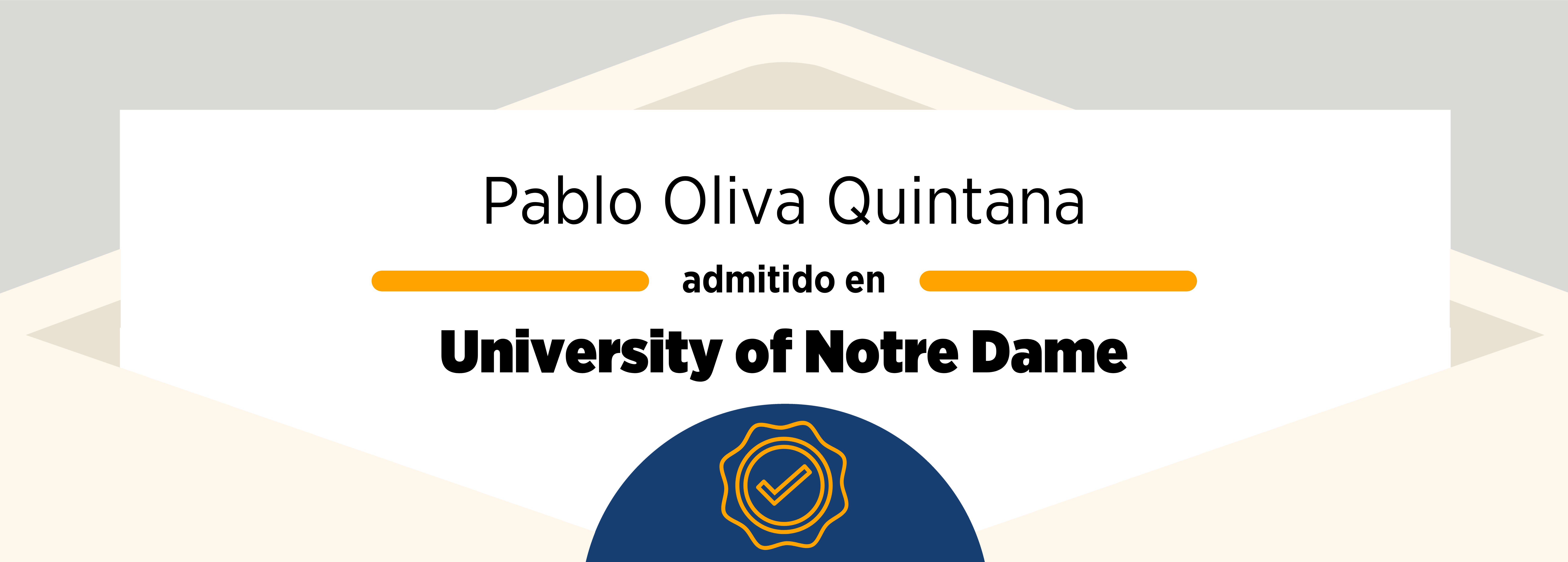 Admissions 2022: Pablo Oliva Quintana and University of Notre Dame